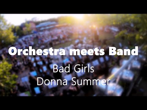 Bad Girls | Orchestra meets Band