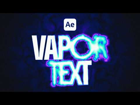 Vapor Text Effect (Easy in After Effects!)