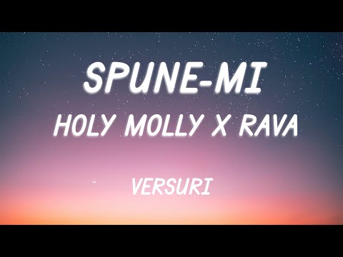 Holy Molly x RAVA - Spune-mi | Lyric Video