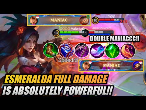 2x MANIACC! - Esmeralda FULL DAMAGE Is ABSOLUTELY POWERFUL!! - Mobile Legends - Esmeralda Best Build