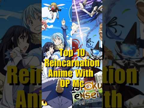 Top Reincarnation Anime With OVERPOWERED MCs 🔥 #anime #isekai #reincarnation