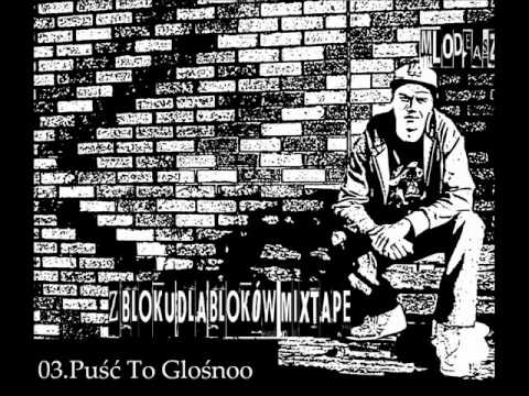 Młodeasz - Pusc to glosnoo