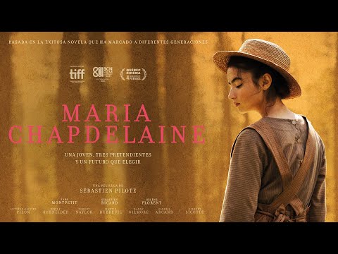 TRÁILER - MARIA CHAPDELAINE