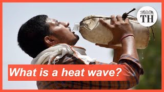 What is a heatwave? | DOWNLOAD THIS VIDEO IN MP3, M4A, WEBM, MP4, 3GP ETC