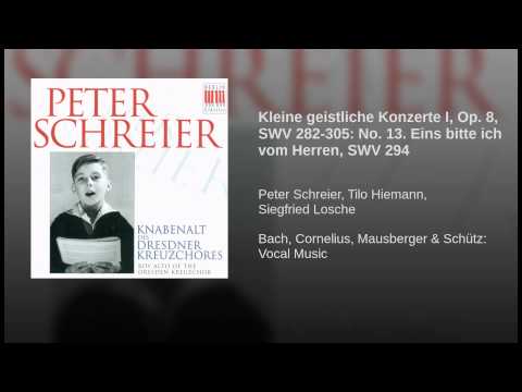 Kleine geistliche Konzerte I, Op. 8, SWV 282-305: No. 13. Eins bitte ich vom Herren, SWV 294