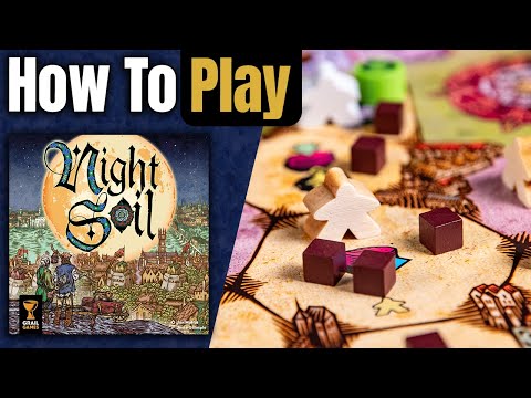 Night Soil | How to Play | Learn To Play in 11 Minutes!