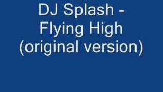 DJ Splash Flying High(original)