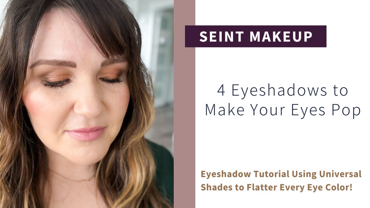 4 Eyeshadows to Make Your Eyes Pop | Seint Makeup Tutorial