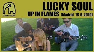 LUCKY SOUL - Up In Flames [Acoustic Concert, Madrid | 18-6-2010]