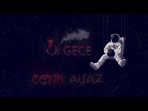 Cenk Ayaz - Bi Gece