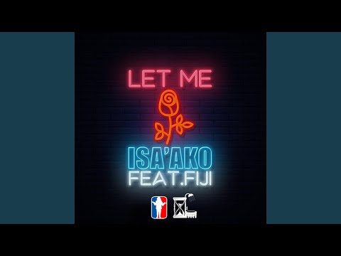 Let Me (feat. Fiji)