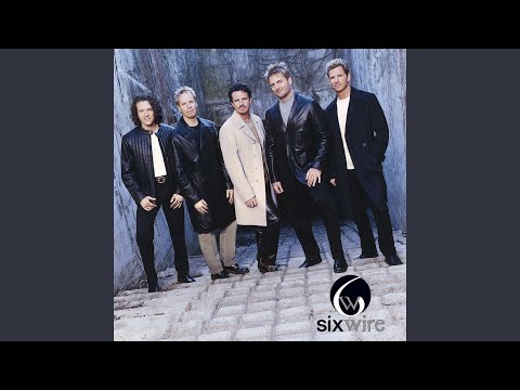 I Can't Help The Way I Feel - Sixwire