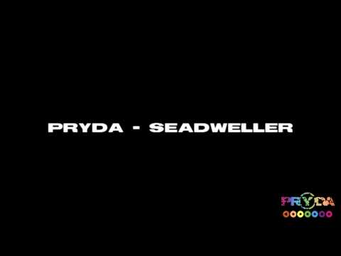 Pryda - Seadweller