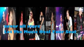 Cover All Stars - Let The Music Heal Your Soul - 2010