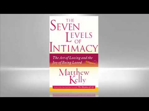 Kelly: Seven Levels of Intimacy