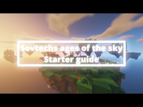 Sevtechs ages of the sky Starter Guide