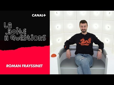 La Boîte à Questions de Roman Frayssinet – 09/10/2018