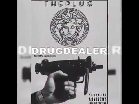 Drug Dealer  The Plug ft Mr Vibe X.  OG Kishou