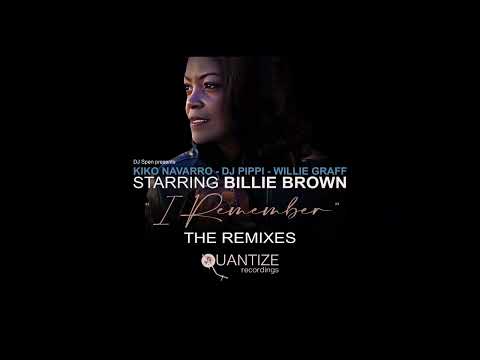 Kiko Navarro, DJ Pippi, Willie Graff, Billie Brown - I Remember (DJ Spen & Gary Hudgins Remix)
