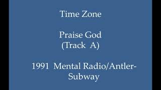 Time Zone - Praise God (Track A)