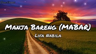 Download lagu Manja Bareng (MABAR) - Lifa Nabila |Lirik mp3 Download lagu Manja Bareng (MABAR) - Lifa Nabila |Lirik mp3