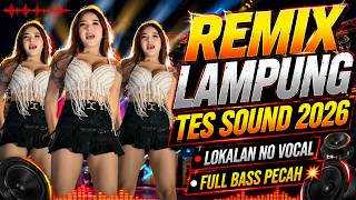 Download lagu REMIX LAMPUNG TES SOUND 2026 | LOKALAN NO VOCAL β’ FULL BASS PECAH mp3 Download lagu REMIX LAMPUNG TES SOUND 2026 | LOKALAN NO VOCAL β’ FULL BASS PECAH mp3
