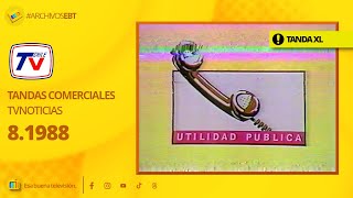 Tandas Comerciales TVN + TVNoticias Agosto 1988
