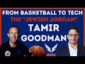 from basketball to tech interview with tamir goodman the