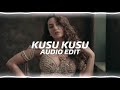 Kusu Kusu『edit audio』