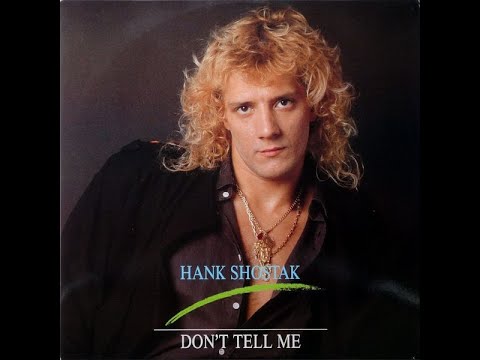 Hank Shostak - Don't Tell Me (Vocal) Italo Disco 1986