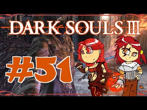 DARK SOULS 3 GAMEPLAY - Let's Play Pt. 51 : TOO F&@%ING MUCH!!