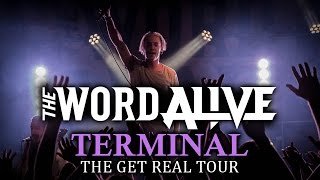 The Word Alive - "Terminal" LIVE! The Get Real Tour