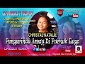 CHRISTAL NATALIE PENGERINDU AMAU DIPUCHUK TUGA REMIX Cover Songs