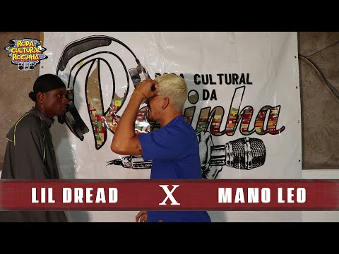 | LIL DREAD x MANO LEO | - SEMIFINAL - Roda Cultural da Rocinha: 2ª Batalha da Laje