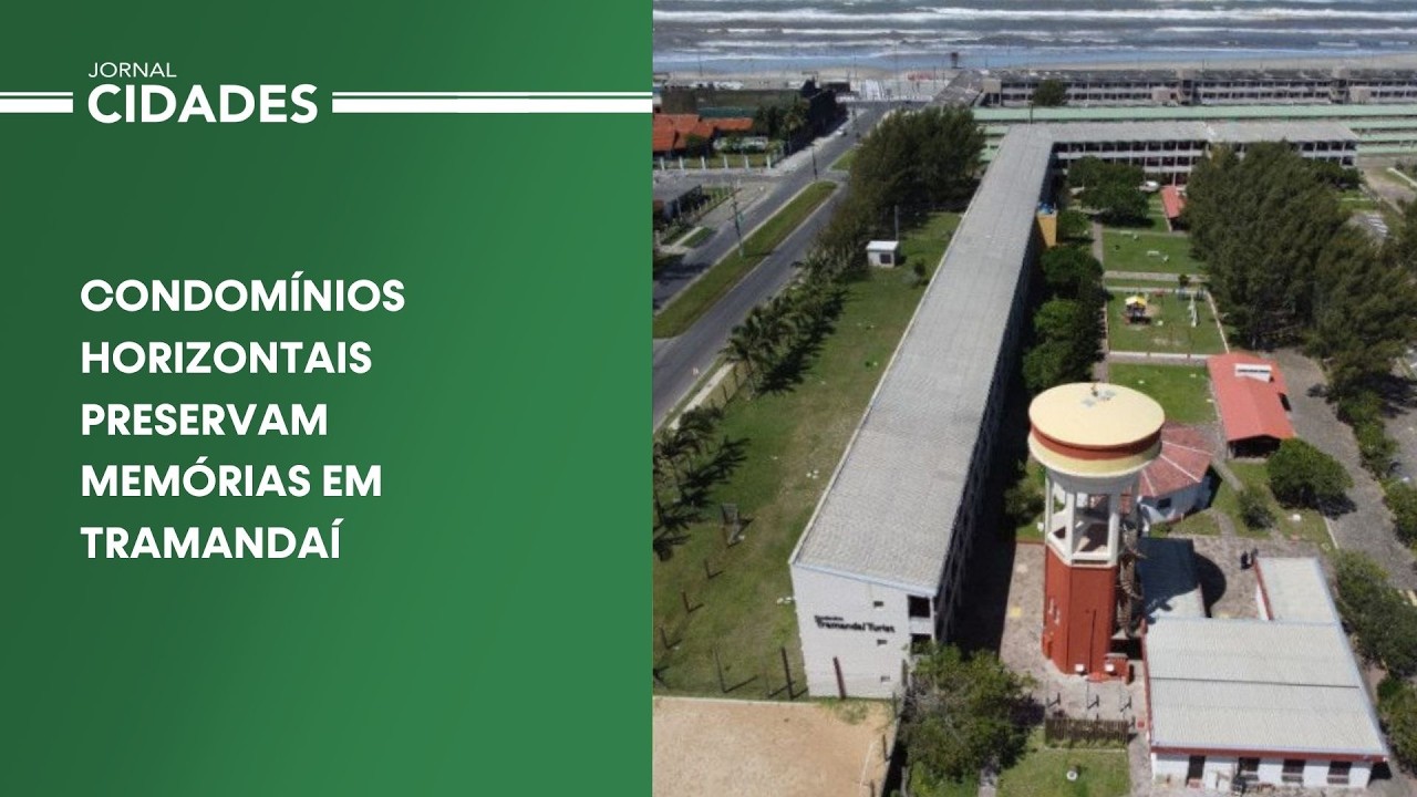 Condomínios horizontais preservam memórias do veraneio em Tramandaí
