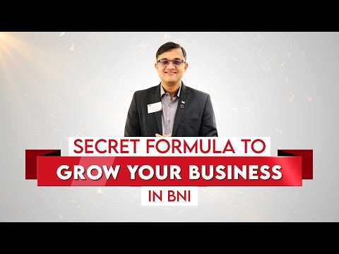 Secret Formula to GROW your Business in BNI