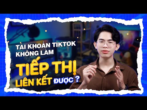 Tài kản TikTok không làm tiếp thị liên kết được | Afiliado da loja Tiktok 2023