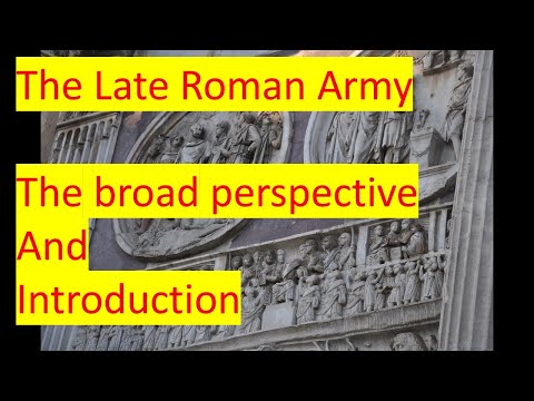 Introduction to the Late Roman Army