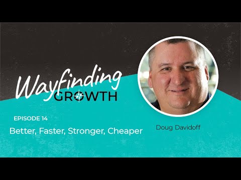 S2 EP14 Better, Faster, Stronger, Cheaper with Doug Davidoff
