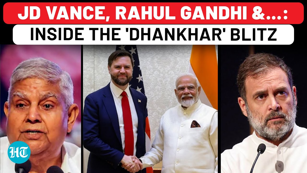 Explosive Details of 'Dhankhar Saga': JD Vance, Rahul Gandhi, Justice Varma & A Powerful Pushback