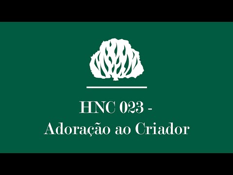Hino 023 Adoração Ao Criador - Hinário…
