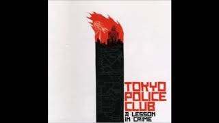 Tokyo Police Club - Shoulders &amp; Arms