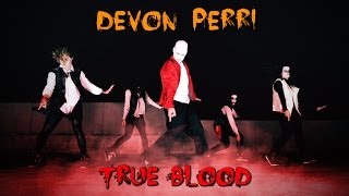 TRUE BLOOD - Justin Timberlake Dance | Devon Perri