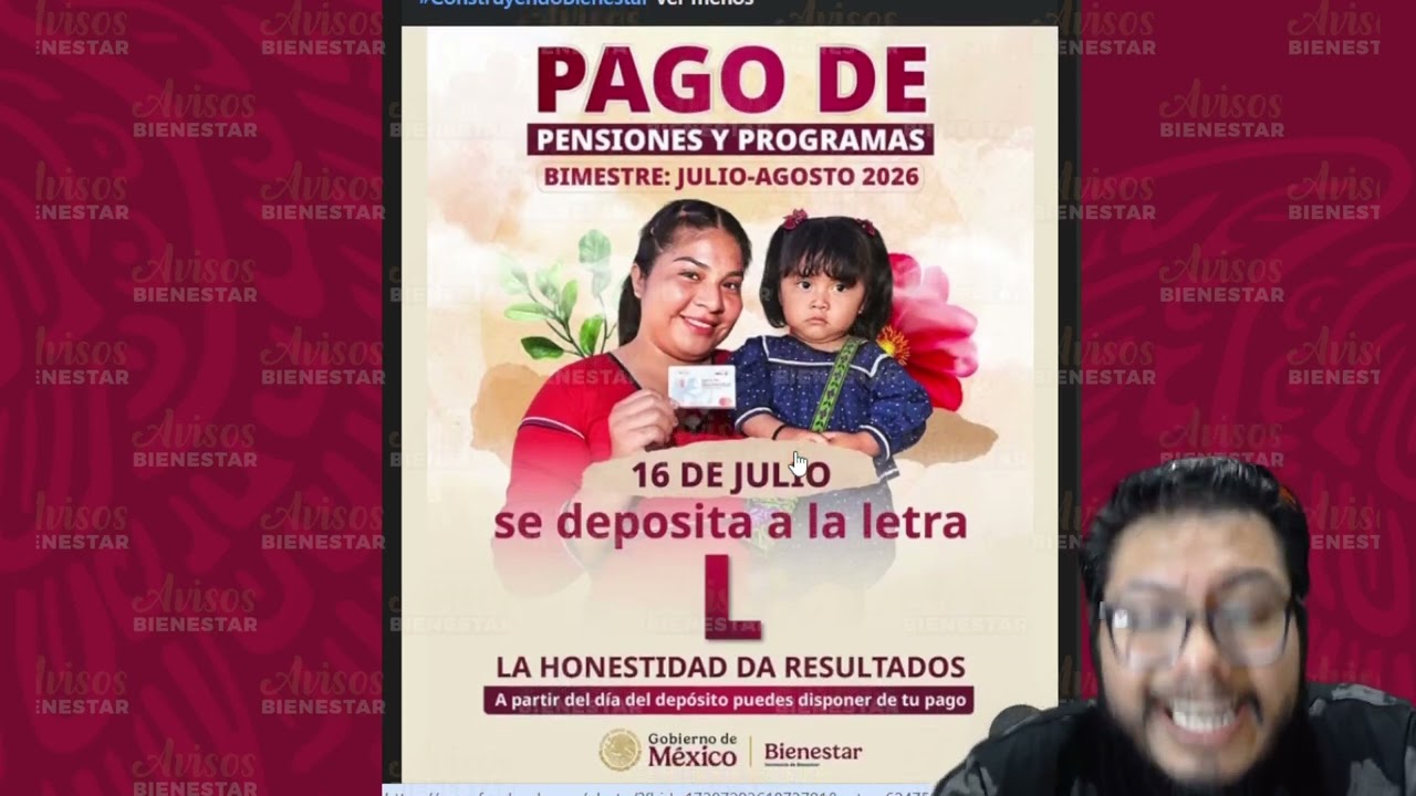 ¡A QUIEN LE TOCA EL PAGO! de programas y pensiones del bienestar, hoy 16 de julio adultos mayores
