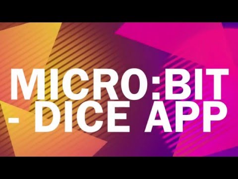 Bbc Microbit Dice App In Micro Python Micropython