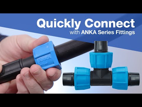 Quickly Connect Pipe and Hose with ANKA Fittings