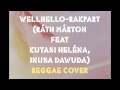 Wellhello-Rakpart (Ráth Márton Feat Kutasi Heléna ...