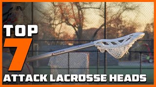 Top 7 Attack Lacrosse Heads for Maximum Performance