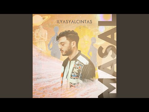 Masal - İlyas Yalçıntaş