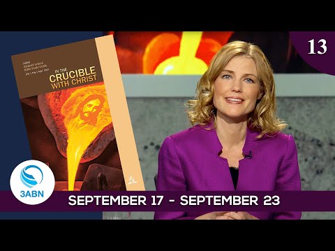 “Christ in the Crucible” | Sabbath School Panel by 3ABN - Lesson 13 Q3 2022